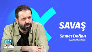 Samet Doğan konuğumuz: Herkes savaş muhabiri olabilir mi?