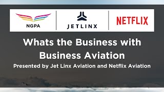 Webinar - What's the Business with Business Aviation