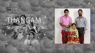 Thangam | Paava Kadhaigal #ScreenTunez #VinTrio #Thangam #SudhaKongara #JustinPrabhakaran