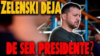 Zelenski DEJA de ser presidente? Rusia lo desconoce como presidente