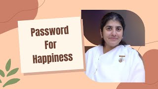 What is the "Password For Happiness", explains BK Shivani