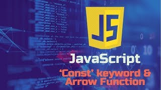 Javascript 'Const' keyword and Arrow Function | javascript for beginners | learn javascript(Sinhala)