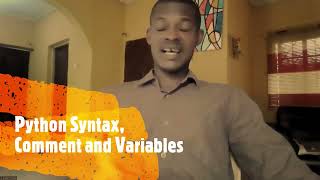 Python Programming -3. Python Syntax, Comments and Variables