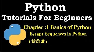 Escape sequence in Python | Python tutorial for beginners in hindi #07
