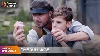 The Village Season 1 Episode 3