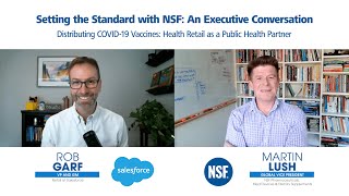 Setting the Standard with NSF: An Executive Conversation (Martin Lush \u0026 Rob Garf)