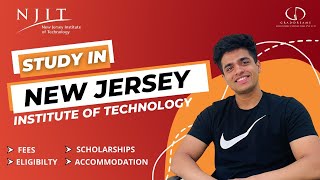 New Jersey Institute Of Technology (NJIT): Top Programs, Fees, Eligibility, Scholarships #usa