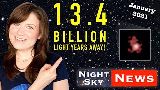 The most distant galaxy ever found! | Night Sky News January 2021