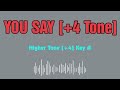 Lauren Daigle You Say Karaoke 12 tones _ Higher tone +4 _ Key A