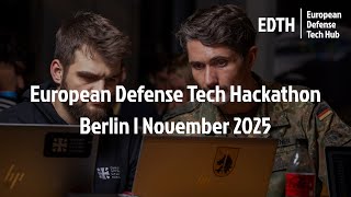 European Defense Tech Hackathon Berlin | November 2025
