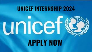 The BIGGEST Unicef Internship Opportunity of 2024