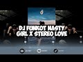 DJ FUNKOT NASTY GIRL X STEREO LOVE BY EPAM ESTETOD VIRAL TIK TOK TERBARU 2024 YANG KALIAN CARI !