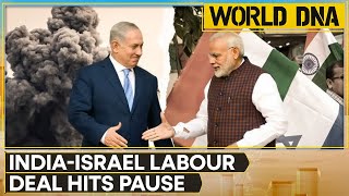 Israel construction jobs on hold for Indian workers | World DNA | WION