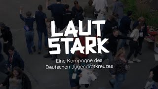 Teaser zur neuen JRK-Kampagne LAUTSTARK