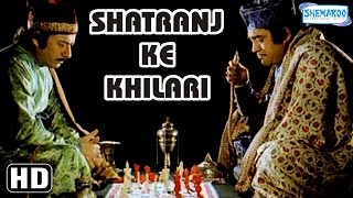 Shatranj Ke Khilari {HD} Satyajit Ray - Sanjeev Kumar - Shabana Azmi Hindi Film (With Eng Subtitles)