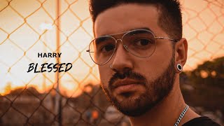 HARRY BRO –BLESSED