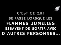 🔥FLAMMES JUMELLES: Voici ce qui se passe lorsque les flammes jumelles essaient sortir avec d'autres👬