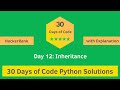 HackerRank Day 12: Inheritance problem solution in Python with Explanation | 30 Days Of Code