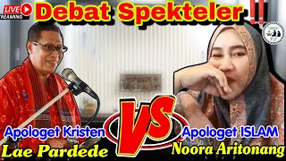 DEBAT TERBUKA SPEK ALKITAB ⁉️ Noora Aritonang VS Pardede - Live Dialog Lintas Agama