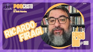 A paternidade se tornou um problema geracional - Ricardo Firagi | PodCristo #88