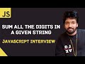 JavaScript Coding Interview | Digits Count in a String