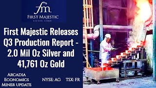 First Majestic Releases Q3 Production Report - 2.0 Mil Oz Silver and 41,761 Oz Gold