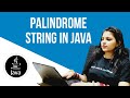 Palindrome string in JAVA