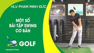 MỘT SỐ BÀI TẬP SWING CƠ BẢN | ON GOLF