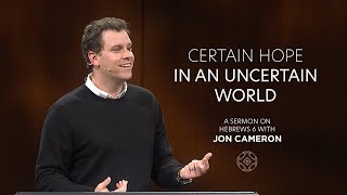 Certain Hope in an Uncertain World