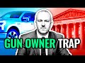 The BIGGEST Legal Trap For Gun Owners EVER?!