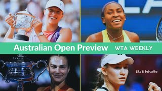 WTA Weekly: Australian Open Preview | Sabalenka three in a row? Swiatek or Gauff to win first title?