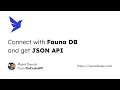 Connect with Fauna DB and get JSON API