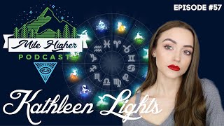 Kathleen Lights Talks Astrology, Aliens & Sleep Paralysis - Podcast #57