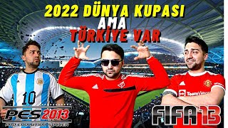 İLK KEZ  2022 FİFA DÜNYA KUPASINA KATILAN ADAM ( Fifa 23 - Pes 13 )