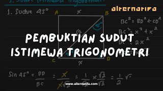 Trigonometri : Pembuktian Sudut Istimewa | Pengetahuan Kuantitatif | Alternatifa