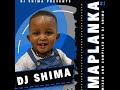 Dj Shima - Strictly Amaplanka Vol.23(Nkanyezi's Birthday Mix)