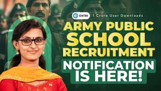 ARMY PUBLIC SCHOOL RECRUITMENT | notification update | Entri