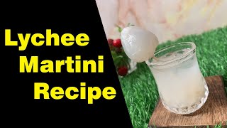 Lychee Martini Cocktail Recipe || The Best Lychee Drink