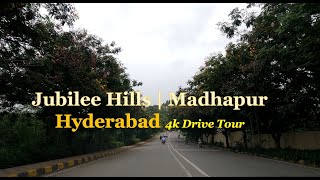 Jubilee Hills | Madhapur | HITECH | Raidurg | Hyderabad 4k Drive Tour | India