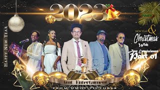 New _ Eritrean  _ Live Music 2023 \u0026 INTERVIEW   Christmas \u0026 New  year  2023 ርሑስ ሓድሽ ዓመትን ልደትን ይግበረልና