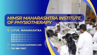 MIMSR Maharashtra Institute Of Physiotherapy - Latur | Physiotherapy Colleges  in Maharashtra