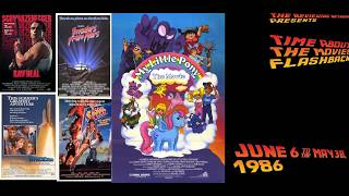 Time About The Movies Flashback - June 6 & May 30, 1986