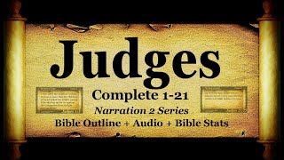 Judges Complete - Holy Bible Book #07 - HD 4K Audio-Text Read Along - KJV Narration 2