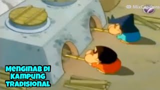 Shinchan Sub Indonesia-MENGINAB DI KAMPUNG TRADISIONAL