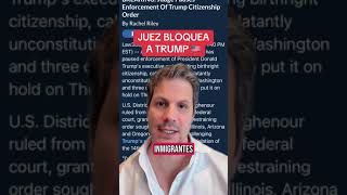 Juez BLOQUEA a Trump! 🇺🇸