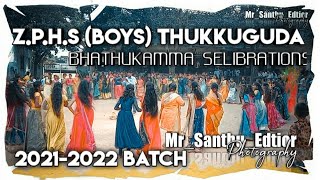 Z.P.H.S(BOYS) THUKKUGUDA👉 (M) MAHESHWARAM👉(DIST) RANGAREDDY BHATHUKAMMA SELIBRATIONS 2021_2022 BATCH