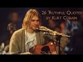 26 Truthful Quotes by Kurt Cobain