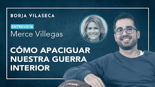 Cómo apaciguar nuestra guerra interior | Borja Vilaseca