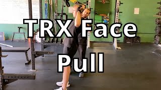 How to Perform a TRX Face Pull