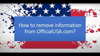 How to remove information from OfficialUSA.com